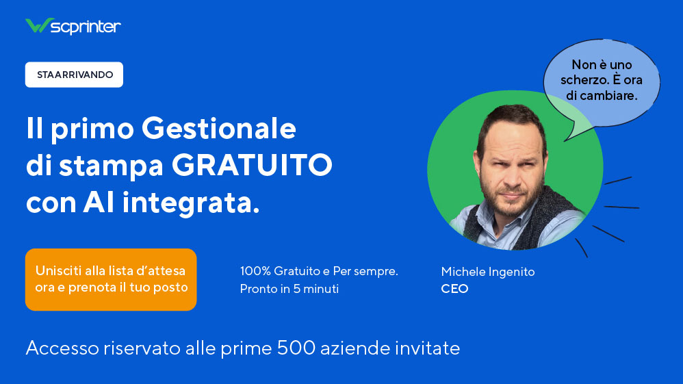 È in arrivo il primo gestionale di stampa GRATUITO con AI integrata. Oltre 750 aziende sono già in lista d'attesa,